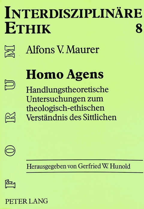Homo Agens - Alfons V. Maurer