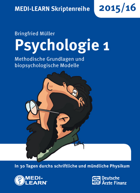 MEDI-LEARN Skriptenreihe 2015/16: Psychologie 1 - Bringfried Müller