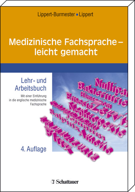 Medizinische Fachsprache - leicht gemacht - Wunna Lippert-Burmester, Herbert Lippert