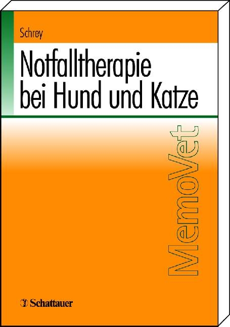 Notfalltherapie bei Hund und Katze - Christian F Schrey