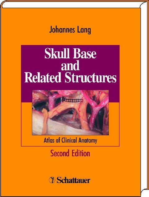 Skull Base and Related Structures - Johannes Lang, Jutta Lang