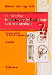 Kurzlehrbuch Medizinische Mikrobiologie und Immunologie - Wolfgang R Heizmann, Peter C Döller, Stefan Kropp, Stefan Bleich