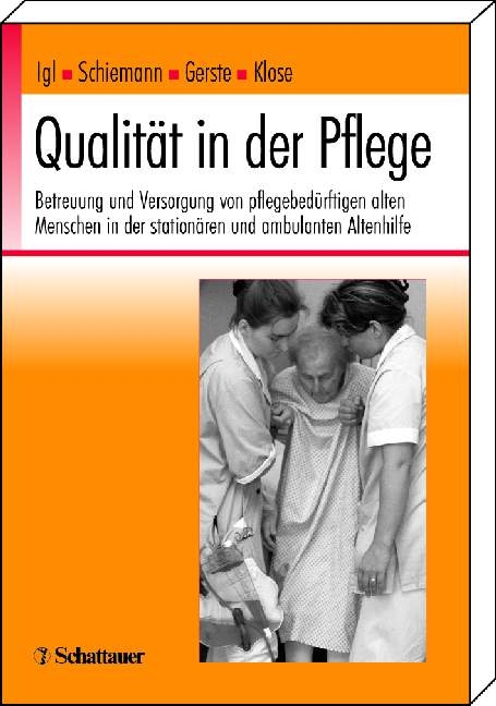 Qualität in der Pflege - 