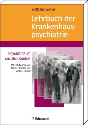 Lehrbuch der Krankenhauspsychiatrie - 