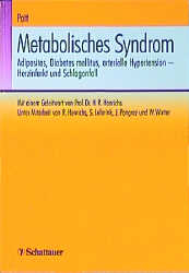 Das metabolische Syndrom - Gerhard Pott, R Heinrichs, S Leferink, J Pongraz, W Winter