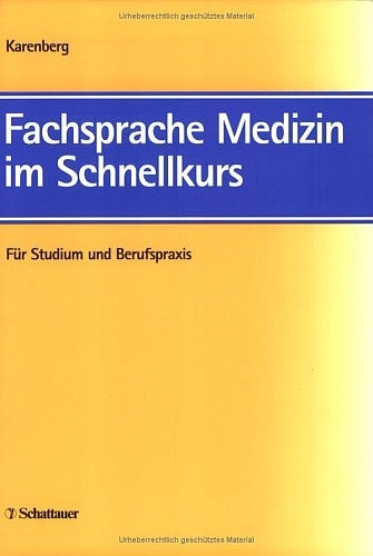 Fachsprache Medizin im Schnellkurs - Axel Karenberg