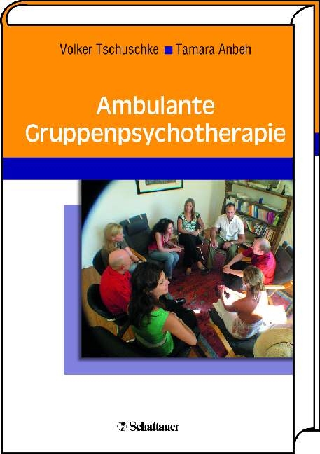 Ambulante Gruppenpsychotherapie - Volker Tschuschke, Tamara Anbeh