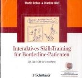 Interaktives Skillstraining für Borderline-Patienten - Martin Bohus, Martina Wolf