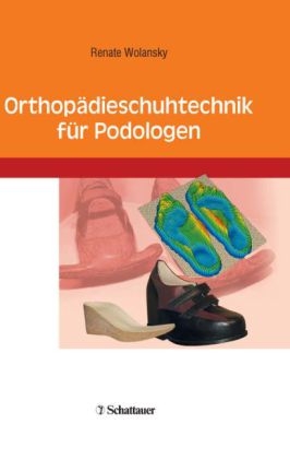 Orthopädieschuhtechnik für Podologen - Renate Wolansky