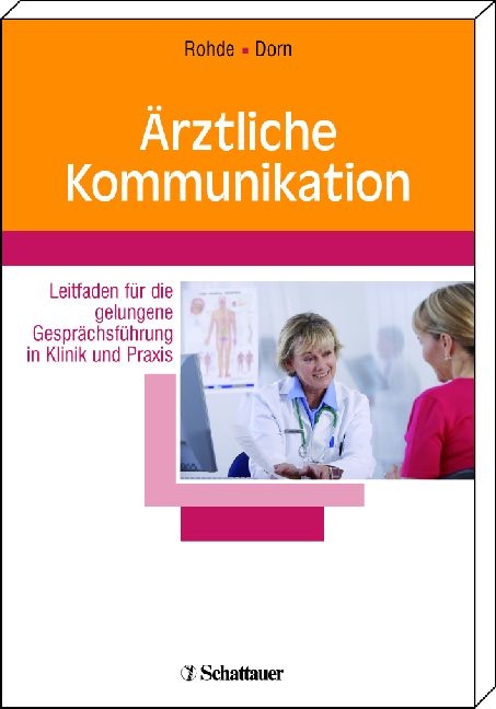 Ärztliche Kommunikation - Anke Rohde, Almut Dorn