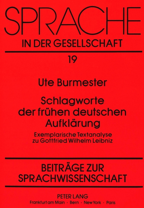 Schlagworte der frühen deutschen Aufklärung - Ute Burmester