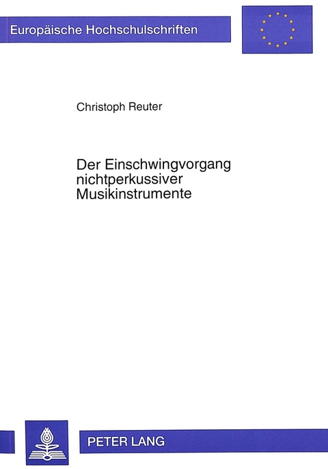 Der Einschwingvorgang nichtperkussiver Musikinstrumente - Christoph Reuter