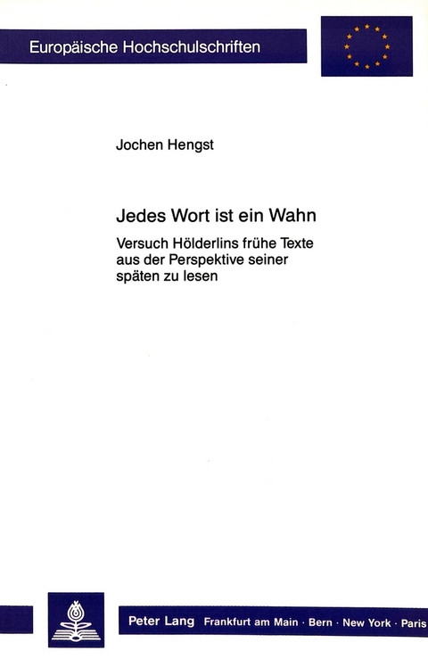 Jedes Wort ist ein Wahn - Jochen Hengst