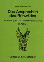 Das Ansprechen des Rehwildes - Hans Bruns, Otto Sartorius, Karl Lotze