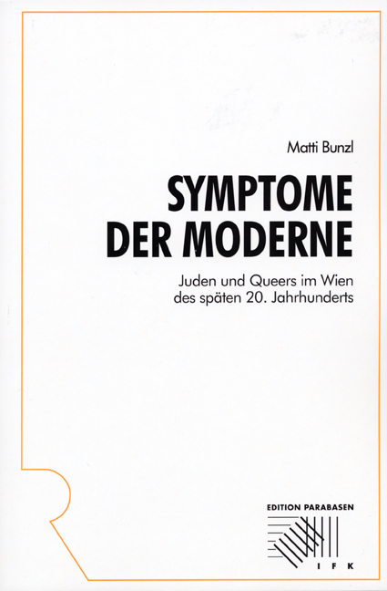 Symptome der Moderne - Matti Bunzl