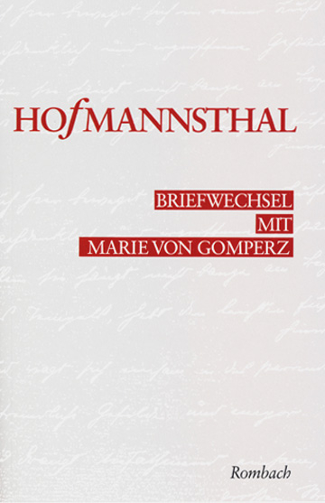 Briefwechsel Hugo von Hofmannsthal - Marie von Gomperz - 