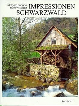 Impressionen Schwarzwald - Edelgard Spaude, Hans W Karger