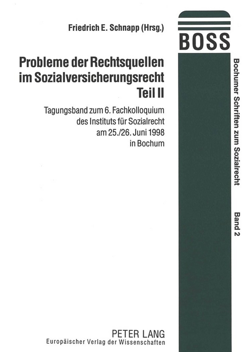 Probleme der Rechtsquellen im Sozialversicherungsrecht- Teil II - 