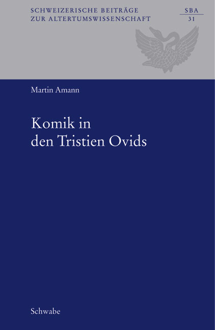 Komik in den Tristien Ovids - Martin Amann