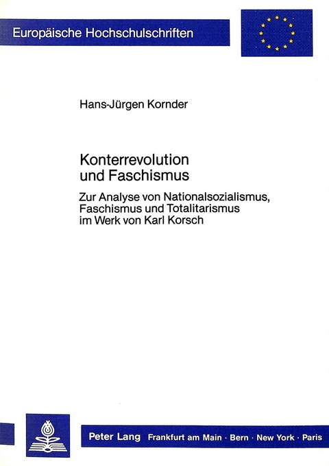 Konterrevolution und Faschismus - Hans-Jürgen Kornder