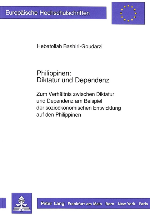 Philippinen: Diktatur und Dependenz - Hebatollah Bashiri-Ghodarzi