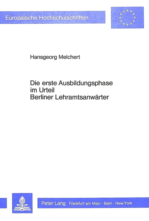 Die erste Ausbildungsphase im Urteil Berliner Lehramtsanwärter