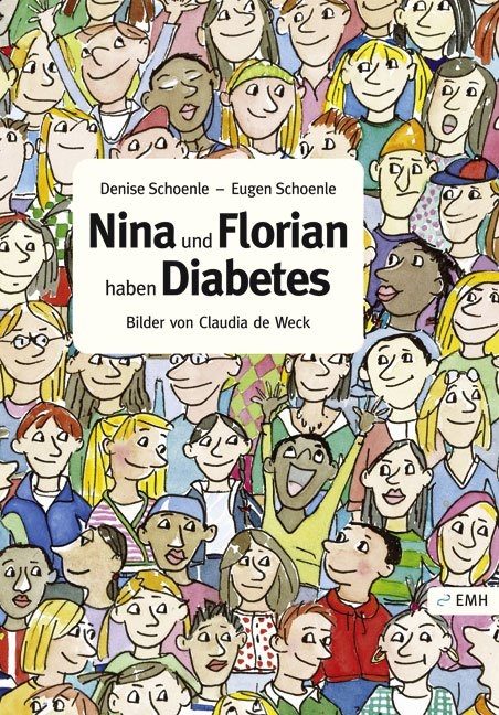 Nina und Florian haben Diabetes - Denise Schoenle, Eugen Schoenle