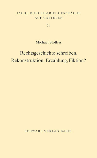 Rechtsgeschichte schreiben - Michael Stolleis