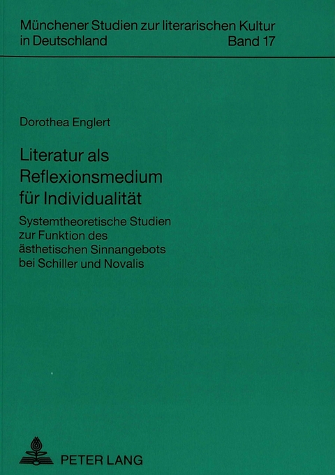 Literatur als Reflexionsmedium für Individualität - Dorothea Englert