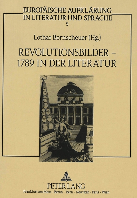 Revolutionsbilder - 1789 in der Literatur - 