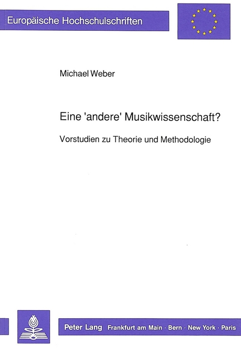 Eine 'andere' Musikwissenschaft? - Michael Weber