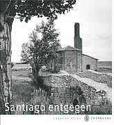 Santiago entgegen - Gerhard Weiss