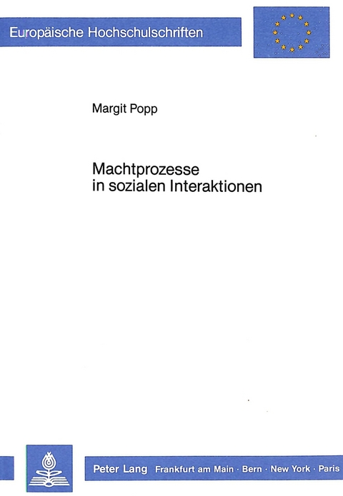 Machtprozesse in sozialen Interaktionen - Margrit Popp