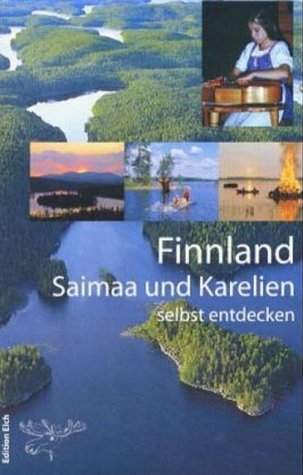 Finnland - Saimaa und Karelien selbst entdecken - Heiner Labonde