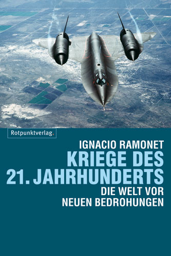 Kriege des 21. Jahrhunderts - Ignacio Ramonet