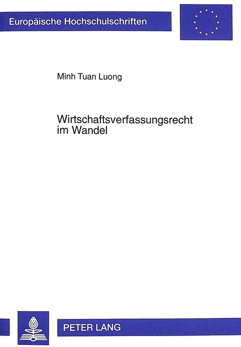 Wirtschaftsverfassungsrecht im Wandel - Minh Tuan Luong