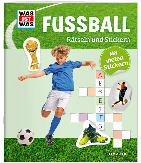 WAS IST WAS Rätseln und Stickern: Fußball - Anja Starigk