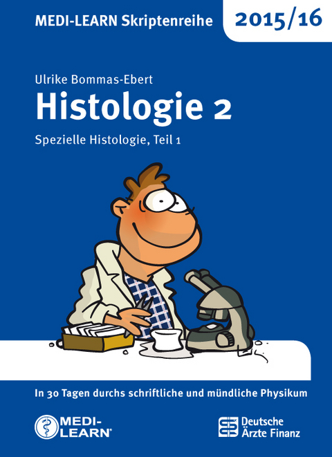 MEDI-LEARN Skriptenreihe 2015/16: Histologie 2 - Ulrike Bommas-Ebert