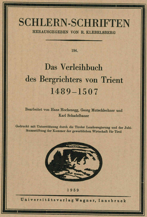 Das Verleihbuch des Bergrichters von Trient 1489-1507 - 