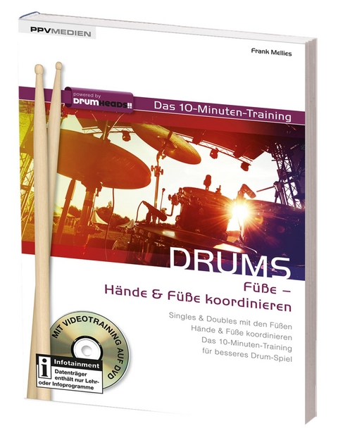 Drums - das 10-Minuten-Training - Frank Mellies