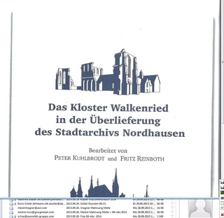 Das Kloster Walkenried in der Überlieferung des Stadtarchivs Nordhausen - Peter Kuhlbrodt; Fritz Reinboth