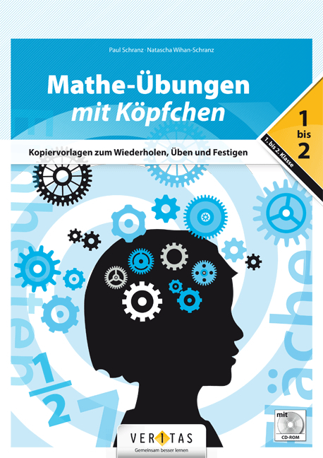 Mathe-Übungen mit Köpfchen (1.-2. Klasse) - Paul Schranz, Natascha Wihan-Schranz