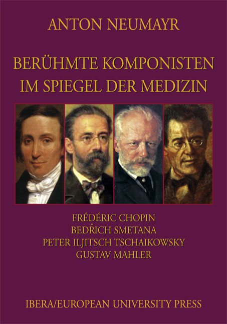 Berühmte Komponisten im Spiegel der Medizin 4 - Anton Neumayr