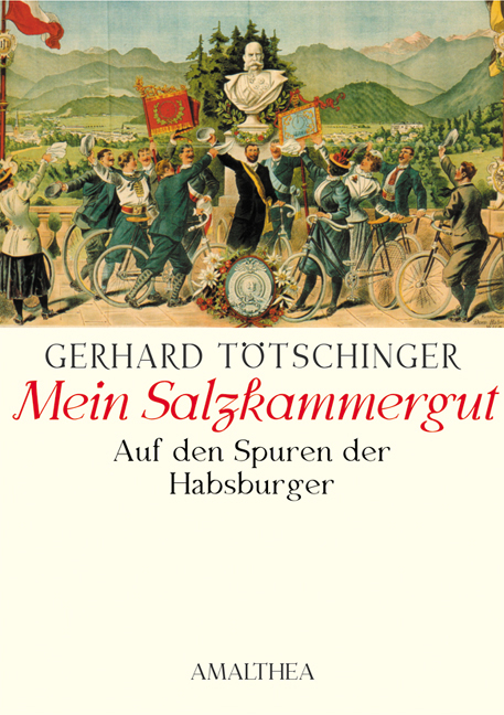 Mein Salzkammergut - Gerhard Tötschinger