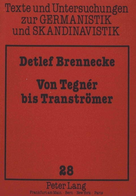 Von Tegnér bis Tranströmer - Detlef Brennecke