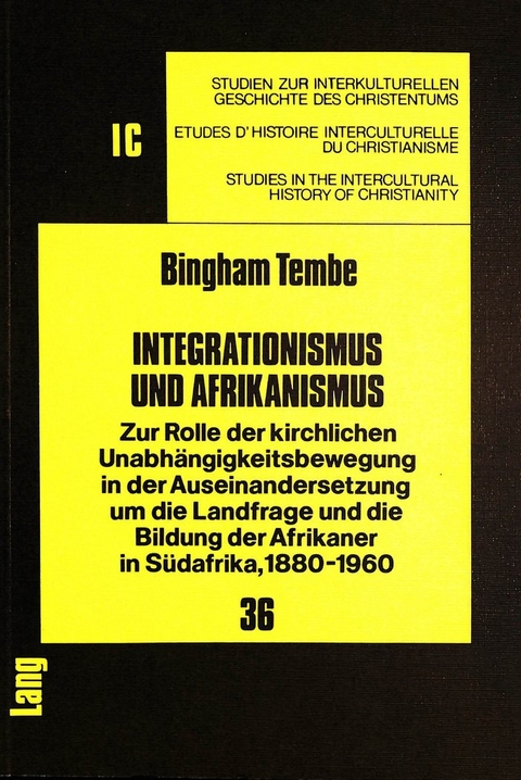 Integrationismus und Afrikanismus