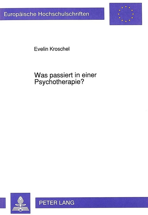 Was passiert in einer Psychotherapie? - Eve Kroschel