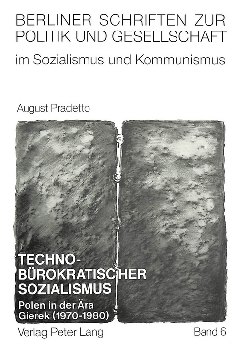 Techno-bürokratischer Sozialismus - August Pradetto
