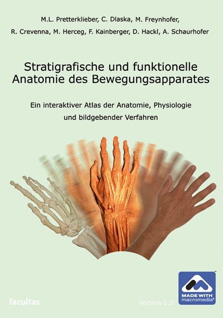 Stratigrafische und funktionelle Anatomie des Bewegungsapparates - Michael L Pretterklieber, Constantin Freynhofer, Matthias Freynhofer, Richard Crevenna, Malvina Herceg, Franz Kainberger, Dominik Hackl, Alfons Schaurhofer