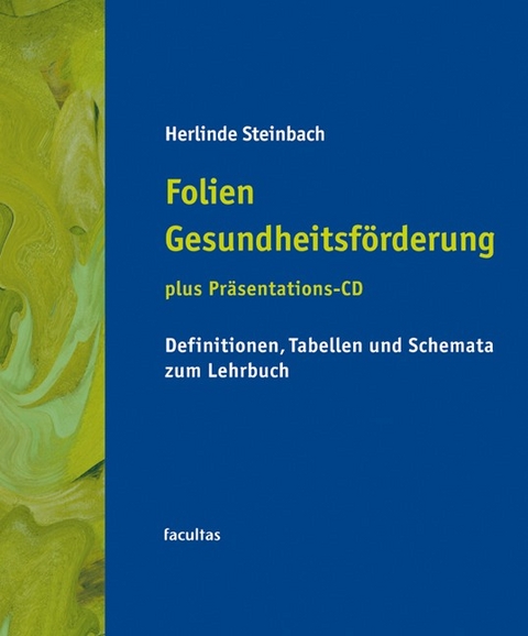 Folien Gesundheitsförderung - Herlinde Steinbach